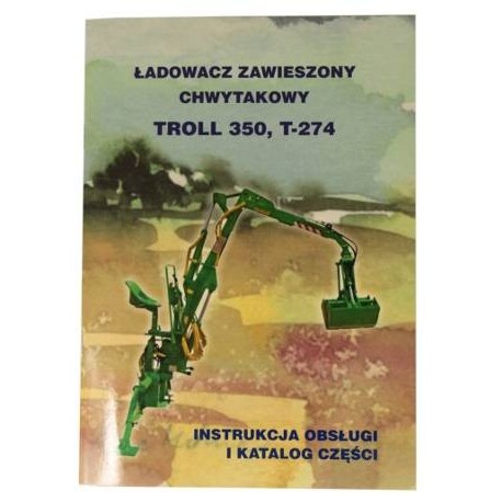Katalóg a návod na obsluhu ventilového nakladača Troll 350 T-274