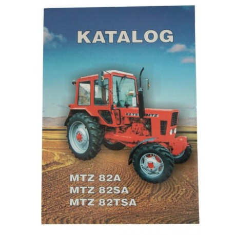 Katalóg náhradných dielov Mtz 82a 82sa 82tsa a súvisiace produkty
